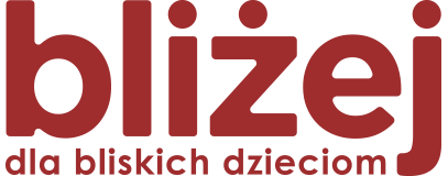 Bliżej – miesięcznik dla bliskich dzieciom